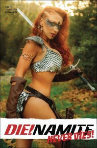 Die!Namite Never Dies! #2E VF/NM ; Dynamite | Red Sonja cosplay photo variant