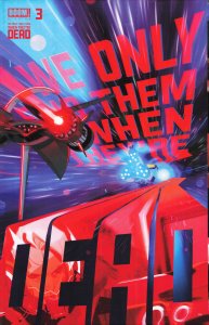 We Only Find Them When They're Dead #3 (2020) We Only Find Them When They're ...