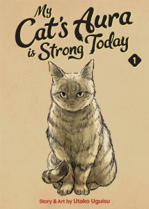 My Cat's Aura is Strong Today Vol. 1 Seven Seas Entertainment Comic Book 2026