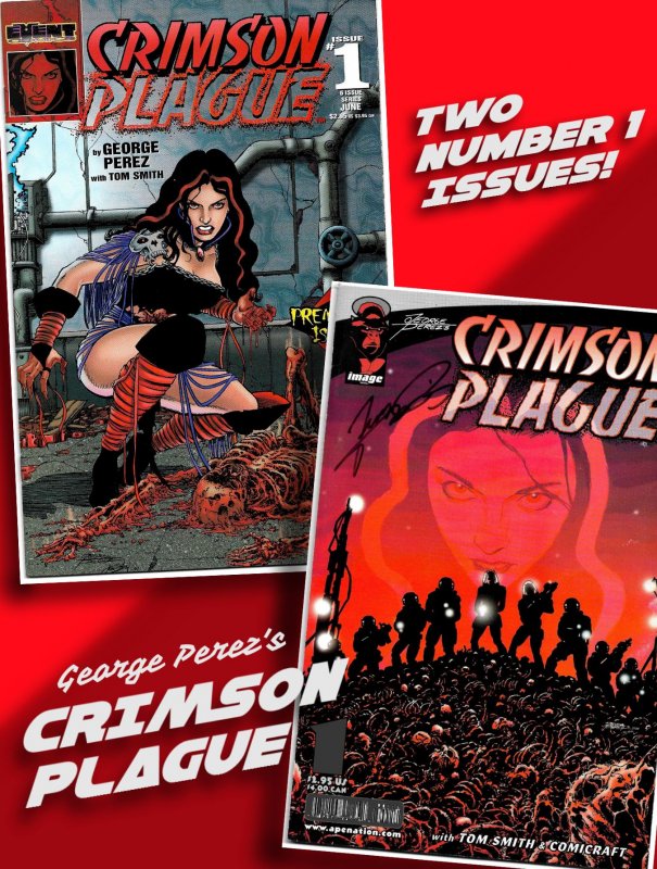 Two CRIMSON PLAGUE #1 Issues by Maestro George Pérez - Image Comics #1 Signed!