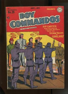 BOY COMMANDOS #29 (6.0) STORMTROOPS OF GANGLAND