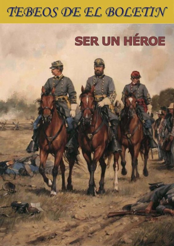 Los Tebeos de El Boletin numero 175: Ser un heroe (Jose Luis Salinas)