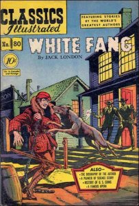 Classics Illustrated (Gilberton) #80 GD ; Gilberton | low grade comic White Fang