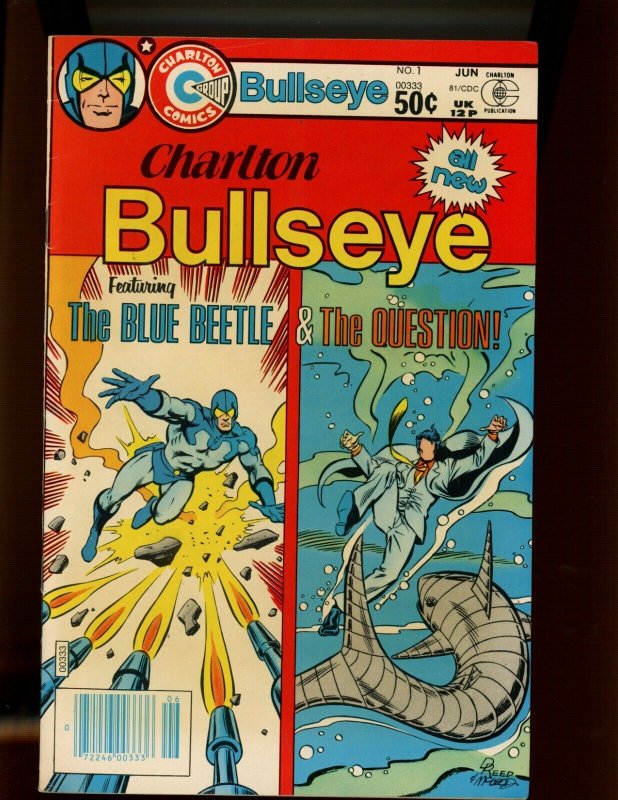 Charlton Bullseye #1 - Reintroduction of Blue Beetle (Ted Kord). (7.0/7.5) 1981