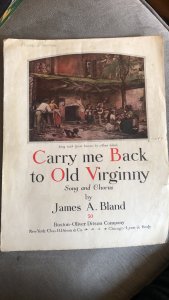 Carry me back to old Virginny,1906 sheet music,black Americana