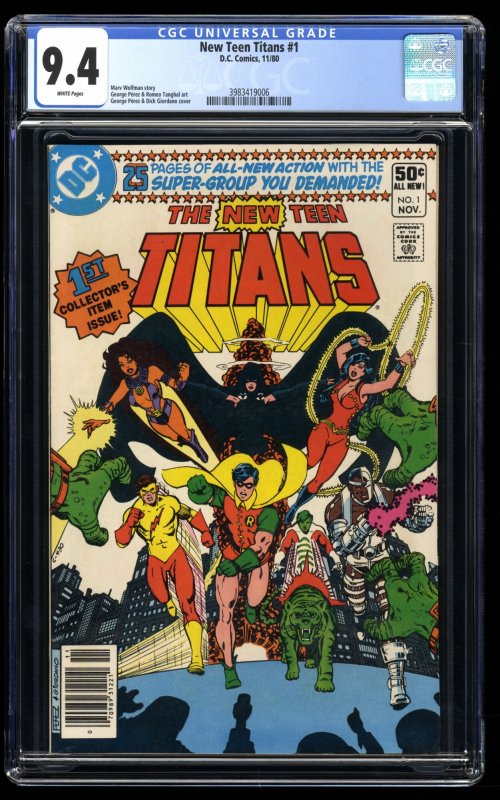 New Teen Titans (1980) #1 CGC NM 9.4 White Pages Newsstand Variant