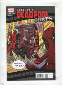 PRELUDE TO DEADPOOL CORPS #5 - HAHAHA, I AM EVIL! - (9.2) 2010