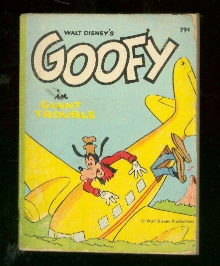 WALT DISNEY'S GOOFY IN GIANT TROUBLE-BIG LITTLE BOOK-68 VG