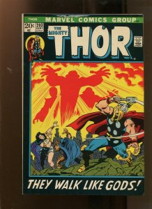 THOR #203 (6.0) THEY WALK LIKE GODS 1972!!!