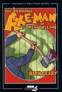 The Terrible Axe-Man of New Orleans