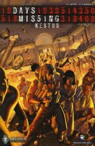 Days Missing: Kestus #1 FN ; Archaia | Roddenberry Alex Ross