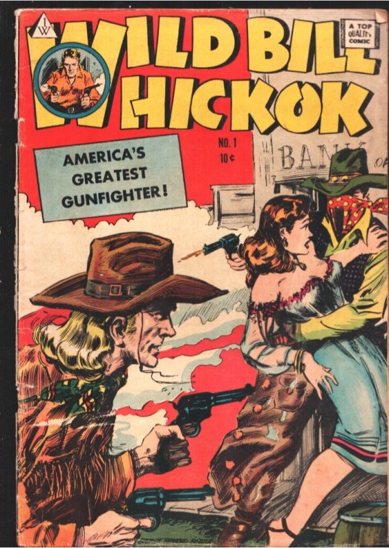 Wild Bill Hickok #1-IW-1st issue-Everett Raymond Kinstler-Kit West GGA-spicy pan