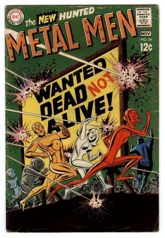 The New Hunted  METAL MEN #34   Nov 1968    Classic Wanted Dead NOT Alive! Cover 