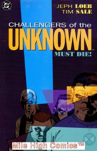 CHALLENGERS OF THE UNKNOWN MUST DIE TPB (2004 Series) #1 Very Fine