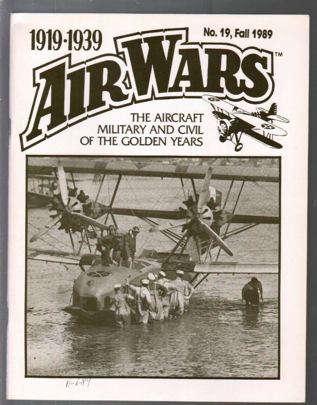 Air Wars #19  Fall 1989-Aircraft & air warfare of the middle years 1919-1939-...