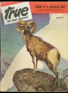 MAG: TRUE MAGAZINE-MARCH 1947-GAZELLE BOY-PETTY GIRL PIN-UP VG