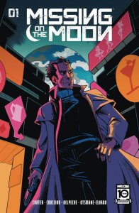 Missing on the Moon #1 Cover A or B (Choose a Variant) Bagged & Boarded