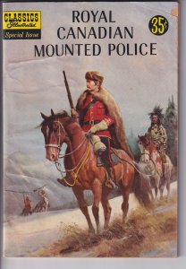 CLASSICS ILLUSTRATED SPECIAL ISSUE 150a Royal Canadian Mounted Police (Jun 1959)