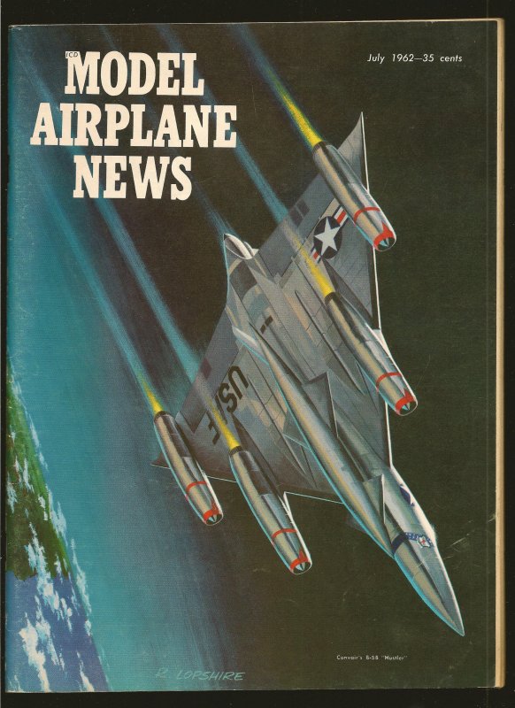 Model Airplane News Magazine July 1962 Convairs B-58 Hustler Cover