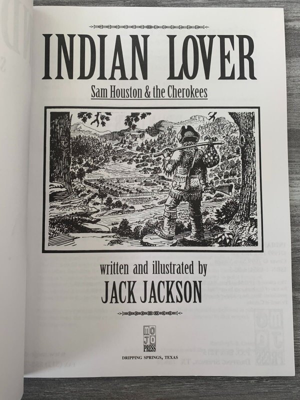 1999 INDIAN LOVER SAM HOUSTON & CHEROKEES by Jack Jackson SC FVF 7.0 Mojo Press