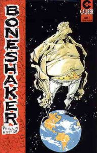 Boneshaker #1 VG ; Caliber | low grade comic Phil Hester