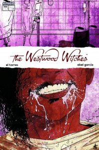 Westwood Witches #3 2013 Garcia Amigo Comics H12