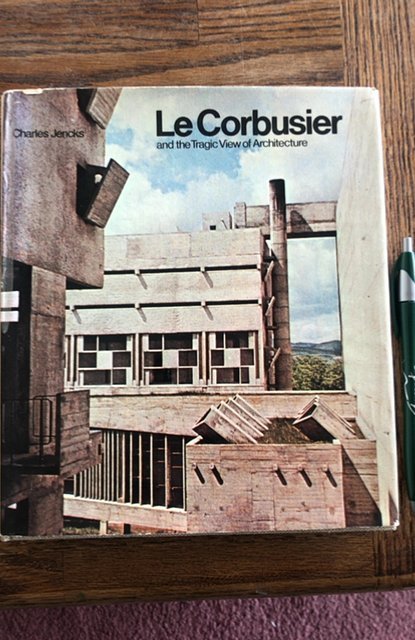 Le CORBUSIER and the tragic view of architecture,198p, Harvard press