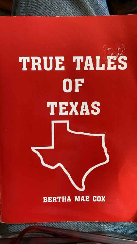 True tales of Texas,cox, Reprint of 1949 classic