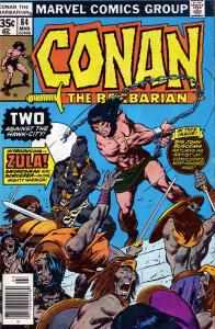 Conan the Barbarian #84 FN ; Marvel | 1st Appearance Zula