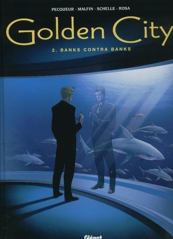 Golden City volumen 02: Banks contra Banks