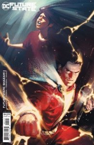 Future State: Shazam! #1 Gerald Parel/Bernard Chang Covers Set DC Comics.