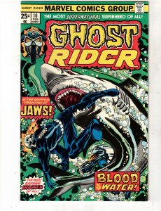 Ghost Rider #16 (1976) VF/NM  PRICE DROP!  GR vs Jaws! BEANTOWN CERTIFICATE WOW!
