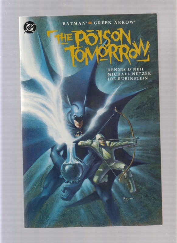 BATMAN/GREEN ARROW: THE POISON TOMORROW - TRADE PAPERBACK (7/7.5) 1998