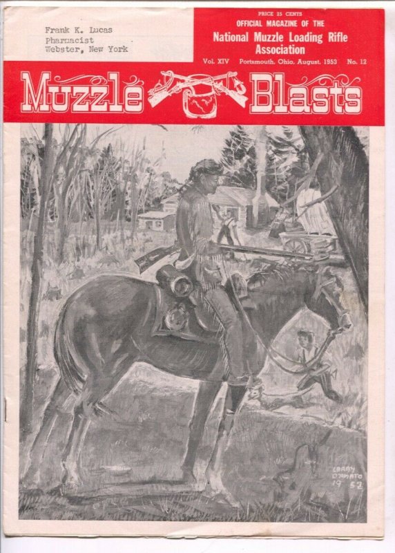 Muzzle Blasts 8/1953-Official magazine of The Muzzle Loading Rifle Associatio...