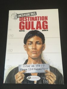 INSIDERS: DESTINATION GULAG Softcover