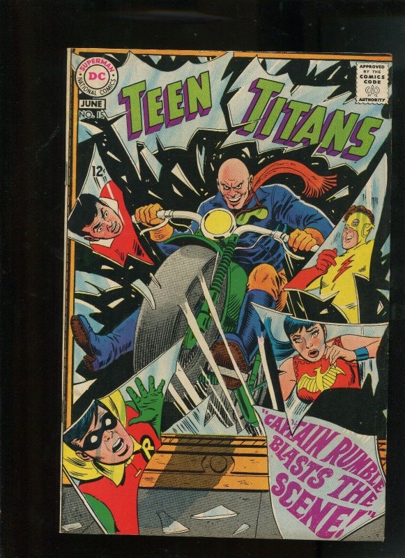 TEEN TITANS  #15 (9.2) CAPTAIN RUMBLE BLASTS THE SCENE! 