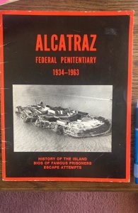 Alcatraz federal penitentiary 1934–1963, 43p book