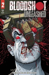 Bloodshot Unleashed #2 Comic Book 2022 - Valiant 