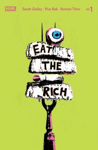Eat The Rich #1 Cover B Carey BOOM! Studios 2021 EB139