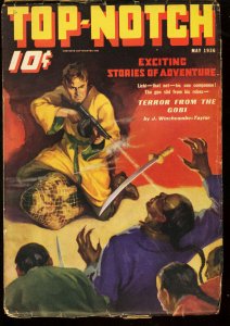 Top-Notch Pulp May 1936- Asian Menace- Terror From the Gobi