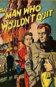 The Man  Who Wouldn't Quit