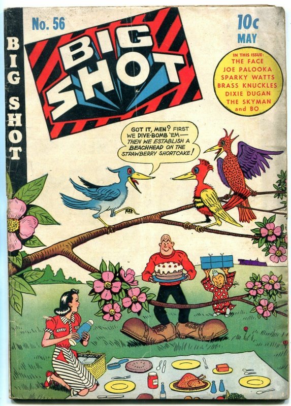 Big Shot #56 1945- Lovely picnic cover- Charlie Chan- The Face- Joe Palooka VG 
