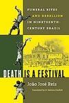 Death Is a Festival: Funeral Rites and Rebellion in Nin