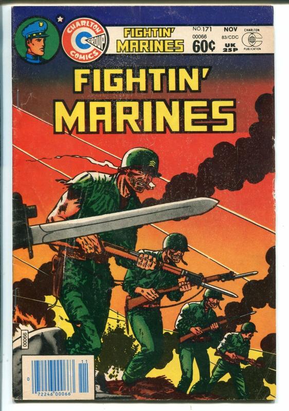 Fightin' Marines #171 1983-Charlton-bayonet cover-Sam Glanzman-WWII-VG