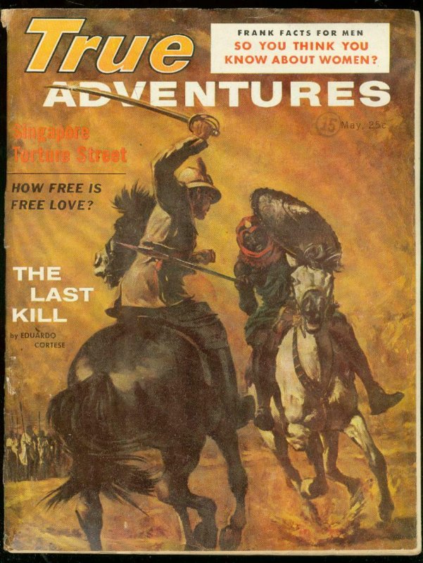 TRUE ADVENTURES MAY 1958-SINGAPORE TORTURE-WILD COVER FR/G