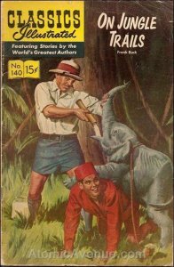 Classics Illustrated (Gilberton) #140 (3rd) VG ; Gilberton | low grade comic On 