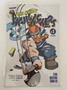 The Mighty Skull Kickers #1 Image Comics NM