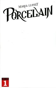 Maria Llovet Porcelain #1 2021 Blank Cover F Ablaze BL03