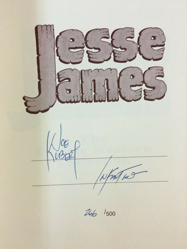 JESSE JAMES HC BOOK SIGNED BY J. KUBERT & C. INFANTINO  Fisherman Collection