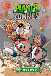 Plants vs. Zombies Volume 25: It's a Dogz Life Dark Horse Comics Comic Book 2025